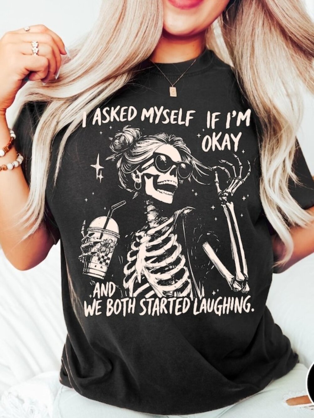 I Asked Myself If I’m Okay Skeleton Shirt, Sarcastic Tee
